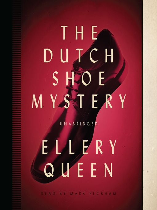 Title details for The Dutch Shoe Mystery by Ellery Queen - Wait list